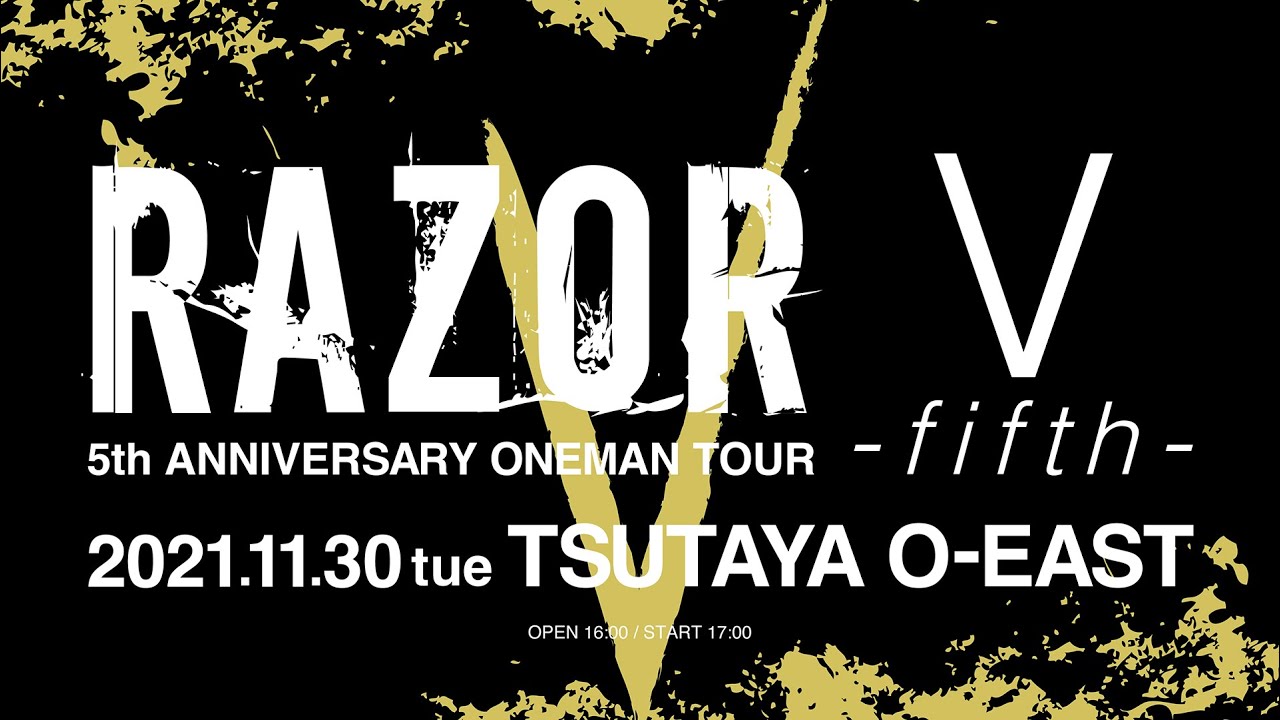 RAZOR 5th ANNIVERSARY ONEMAN TOUR V - fifth -
