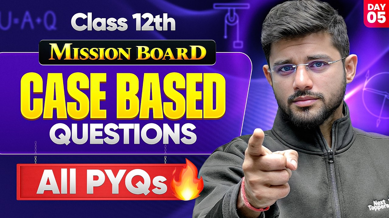 Complete Class 12th Physics Case Based Questions in One Video | 12th Most Important Questions