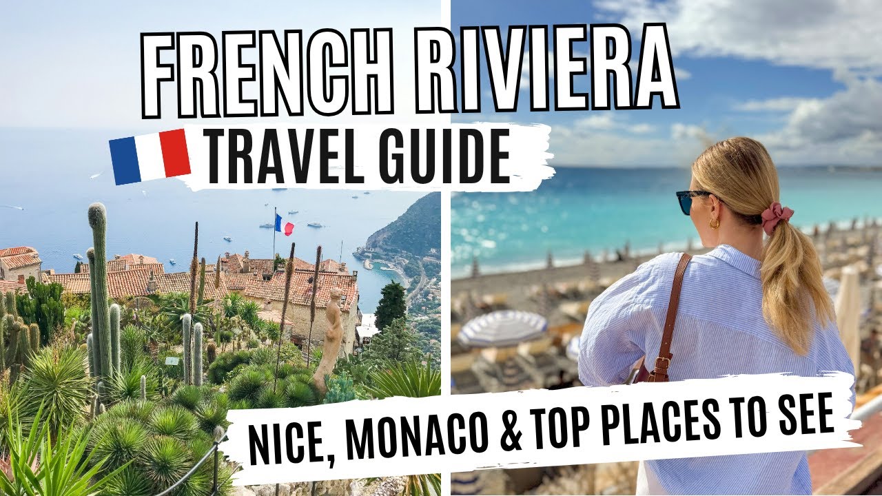 French Riviera TRAVEL GUIDE | TOP THINGS TO DO | Nice & Monaco | France Cote d'Azur Travel Vlog 🇫🇷