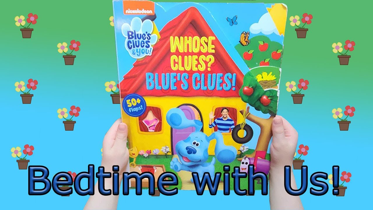 Blue's Clues & You! Whose Clues? Blue's Clues! 🏠 (Nick Jr. Read Aloud Book for Babies & Toddlers)