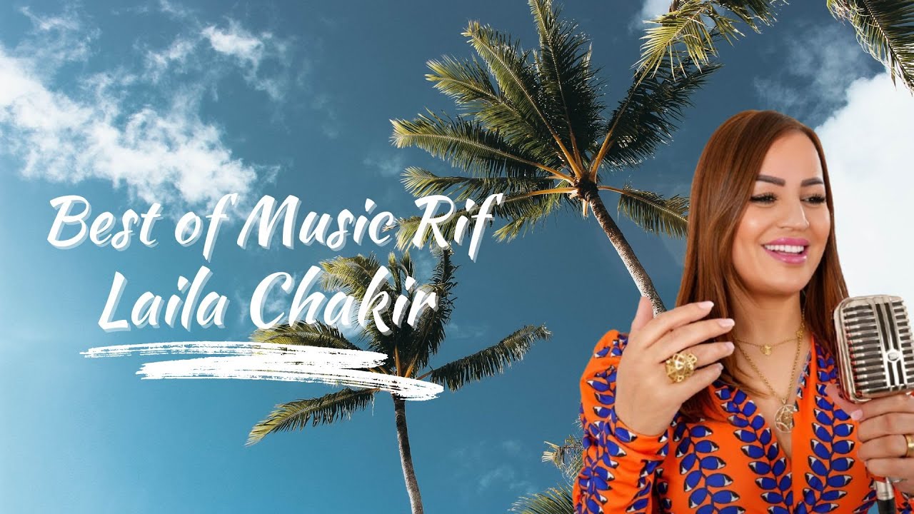 Best of Music Rif - Laila Chakir