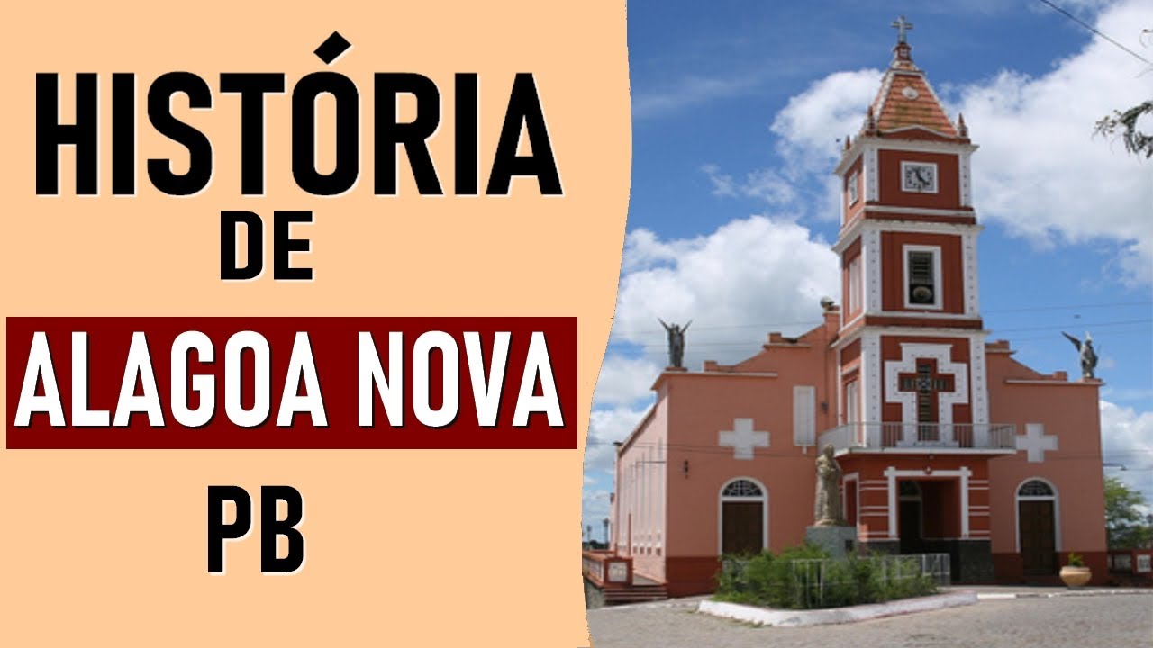 ALAGOA NOVA  (CIDADE DA PARAIBA) HISTÓRIA DA CIDADE