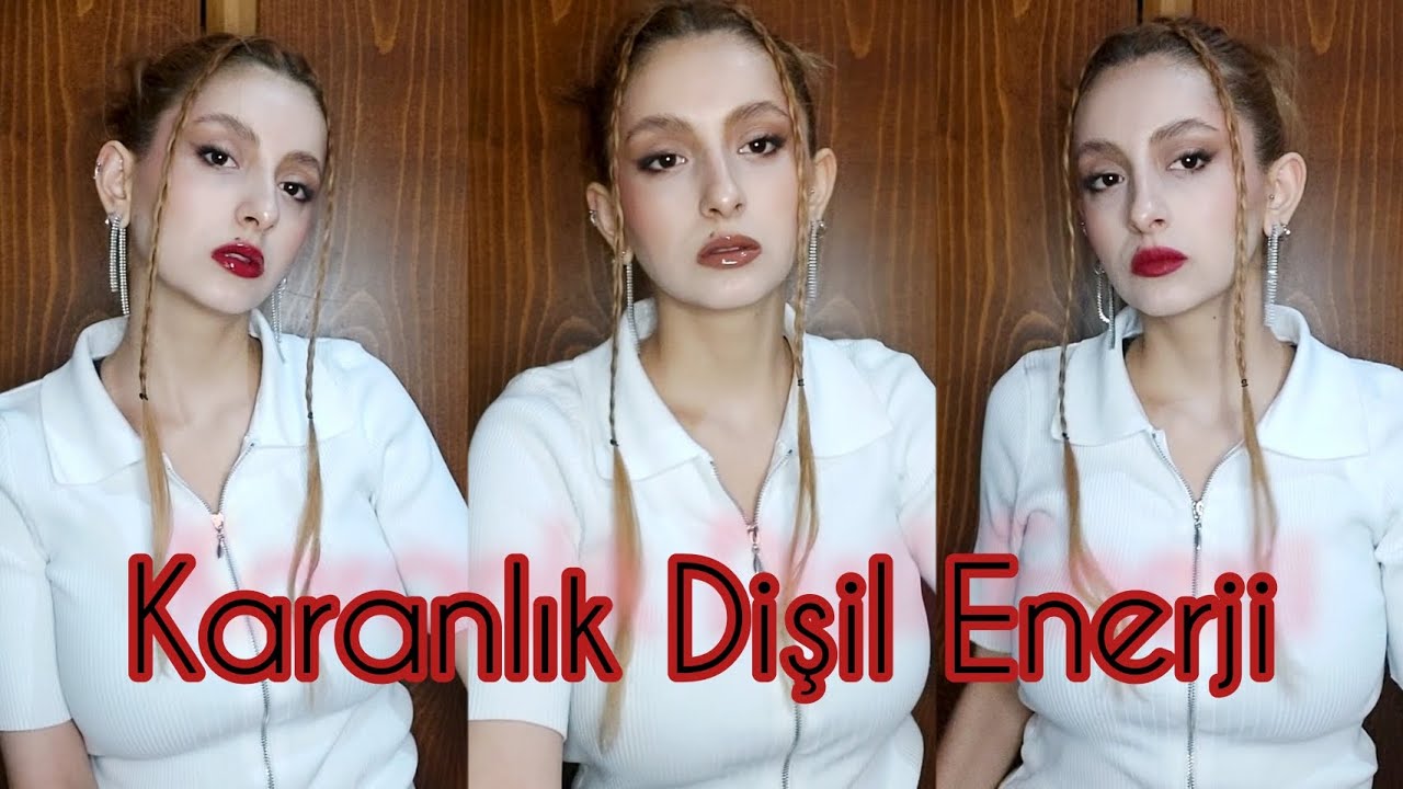 Karanlık Dişil Enerji Makyajı | Dişil Enerjiyi Arttırmak Hakkında Sohpet | Uygun Fiyatlı