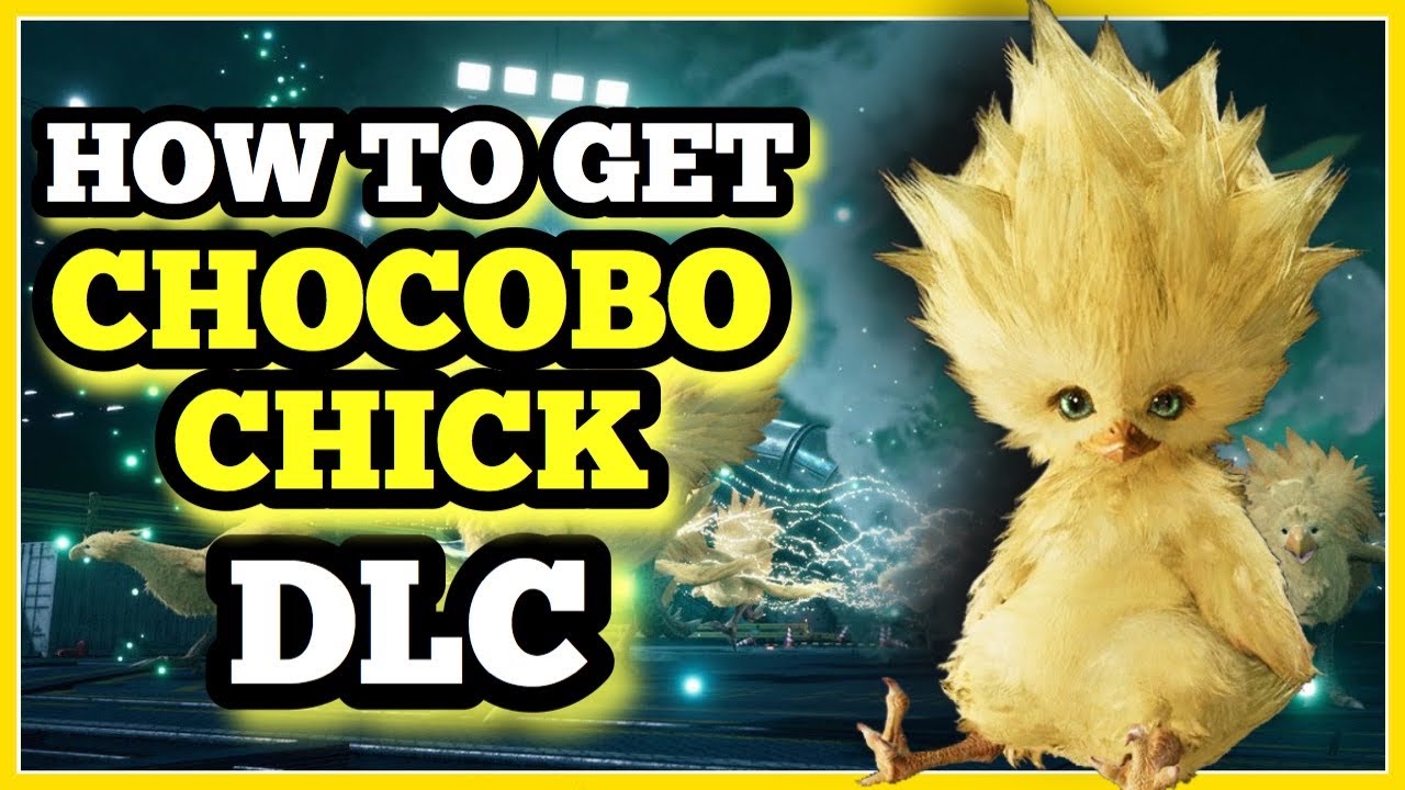 HOW TO GET YOUR CHOCOBO CHICK DLC FROM YOUR PREORDER!
