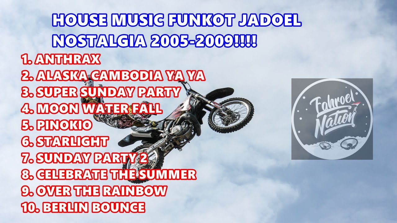 ( JADOEL PARTY!!! ) HOUSE MUSIC FUNKOT JADOEL NOSTALGIA 2005-2009!!!!