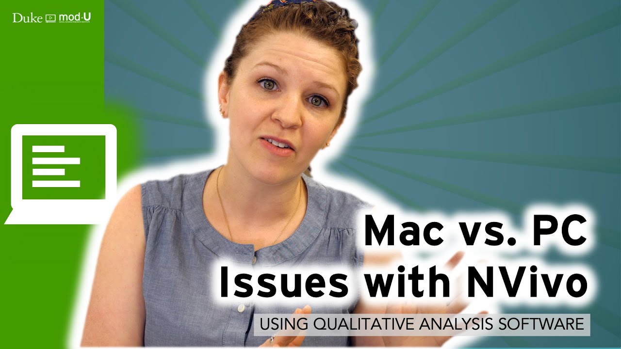 Mac vs. PC Issues with NVivo: Qualitative Research Methods