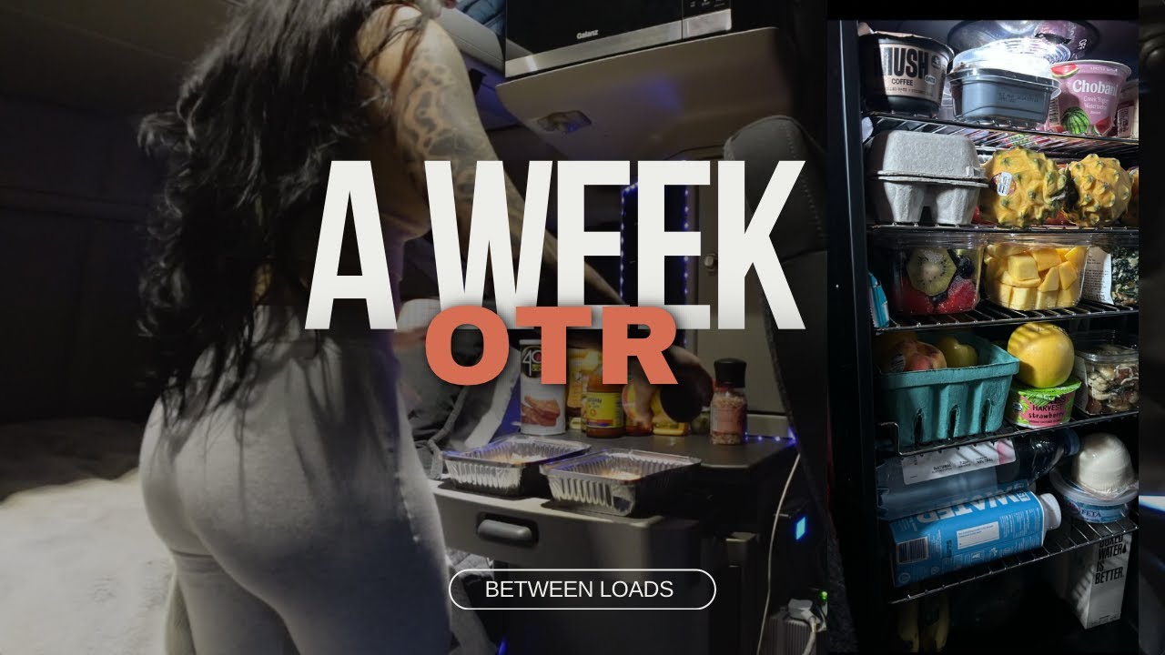 Spend A Week With Me As An OTR Truck Driver | IN BETWEEN LOADS
