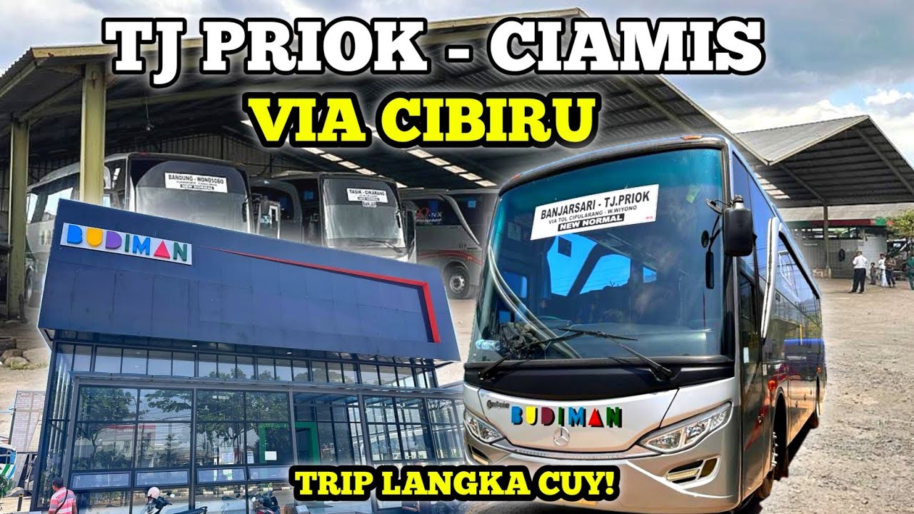 TRIP LANGKA!! MAMPIR 2 GARASI SEKALIGUS | NAIK BUS BUDIMAN TJ PRIOK - CIAMIS VIA CIBIRU BANDUNG