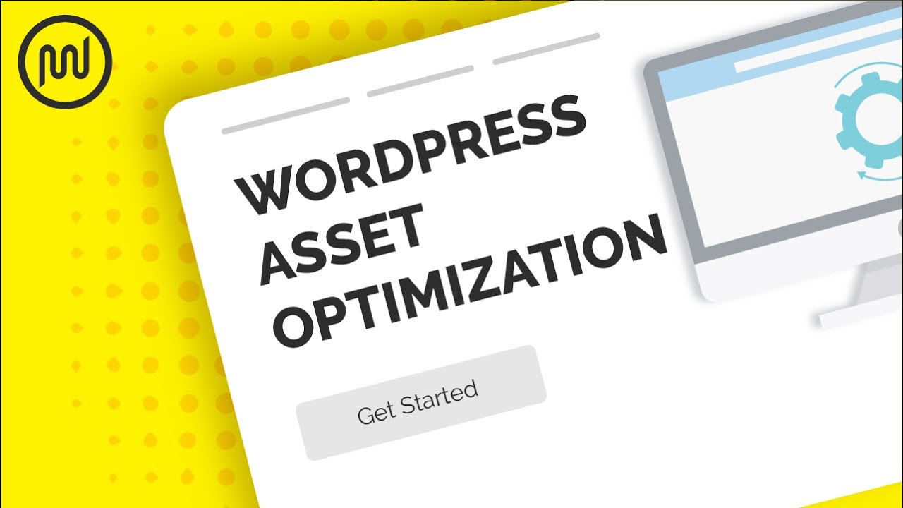 Optimize Your Website Assets to Increase Page Speed