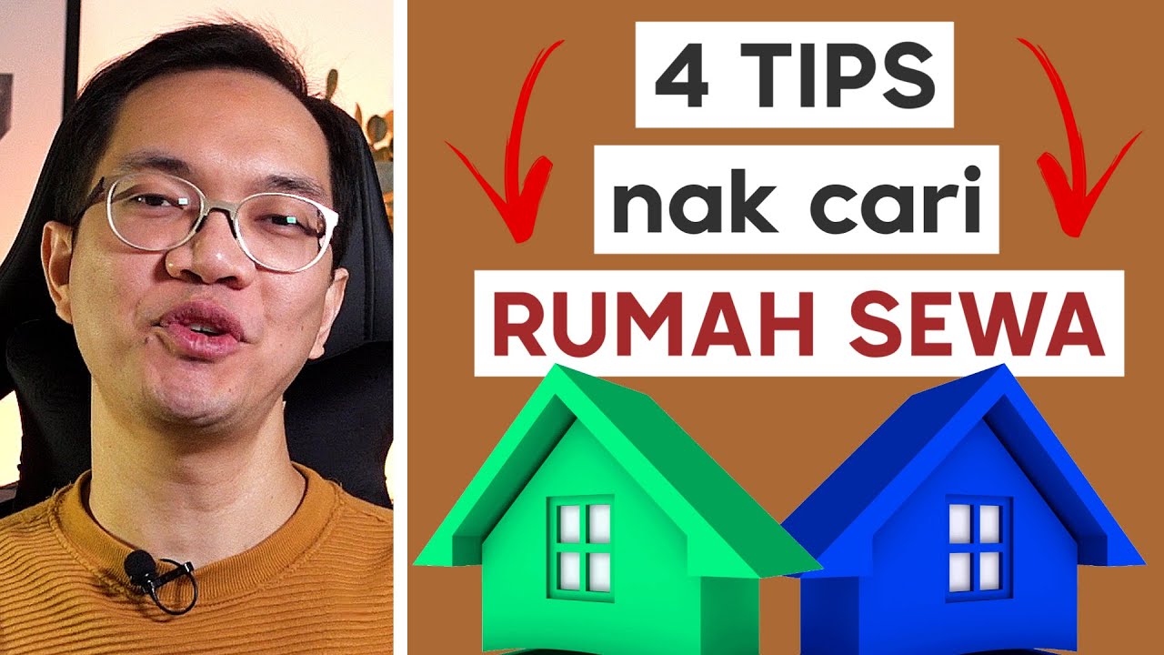 4 tips cari RUMAH SEWA sesuai dan selesa !