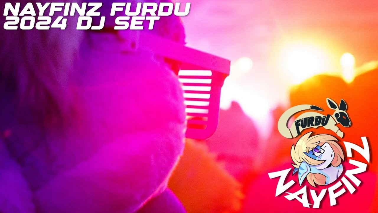[DJ Set] NAYFINZ @ FurDU 2024