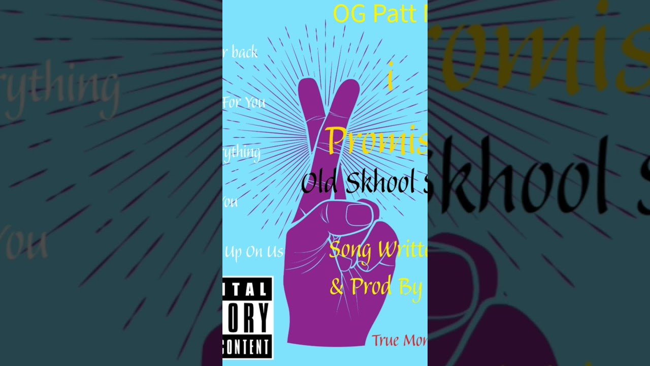 I Promise)Da Official Music Song Written & Prod By OG Pat(True Money Bangerz/OGPatt Music)