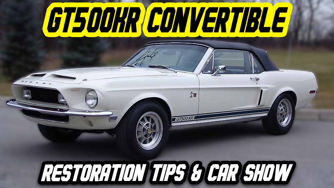 Full restoration on a 1968 Shelby GT500KR convertible!