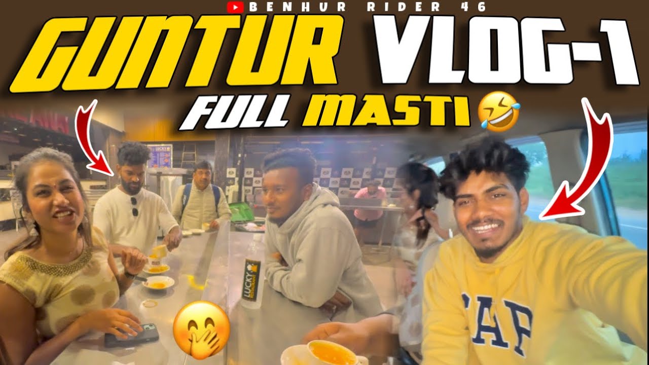 Guntur vlog part 1 Full masti 😂 