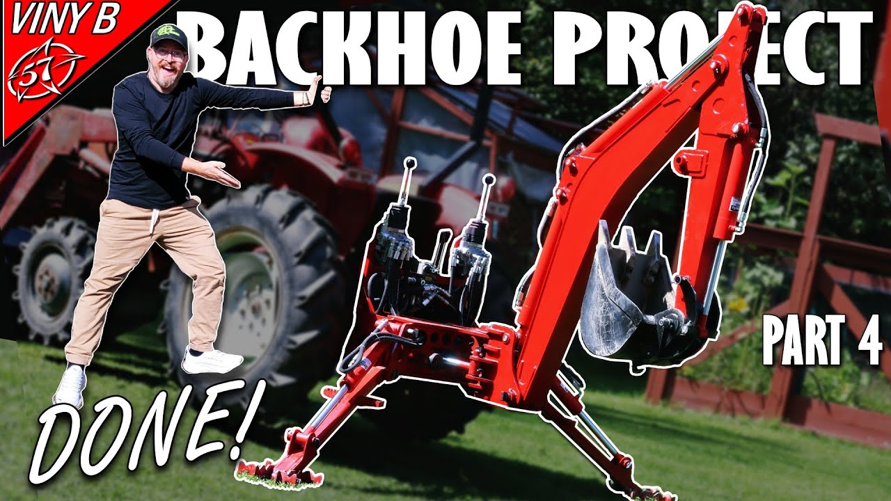 Backhoe / Excavator Project Part 4: it's DONE!