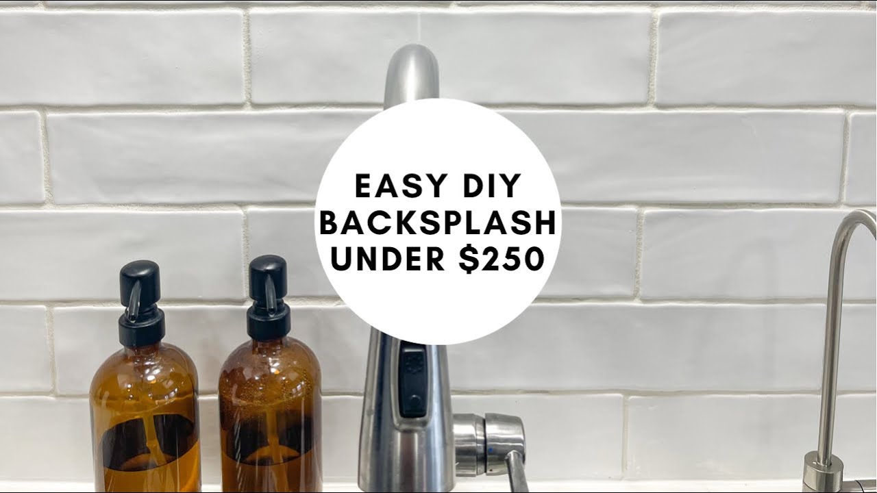 Easy beginner DIY backsplash for less than $250! 