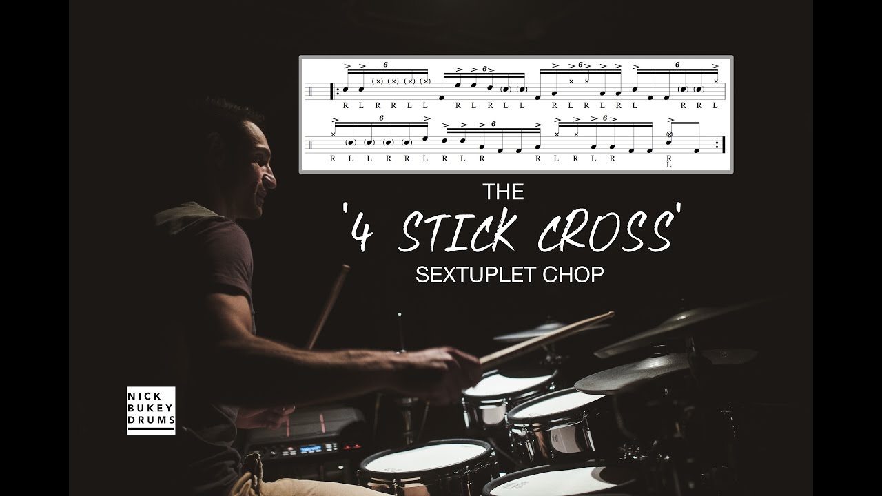 The '4 Stick Cross' Sextuplet Gospel Chop - Advanced Drum Lesson by Nick Bukey