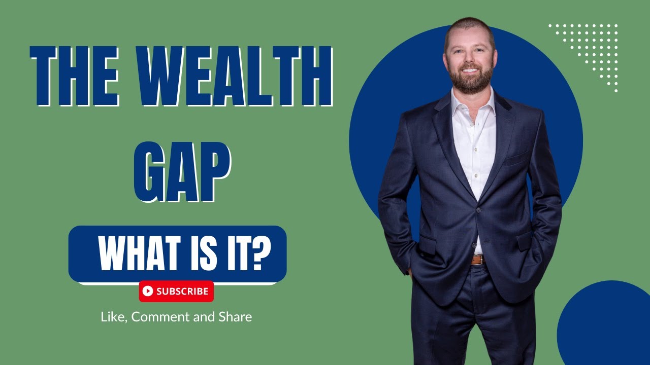 The Wealth Gap