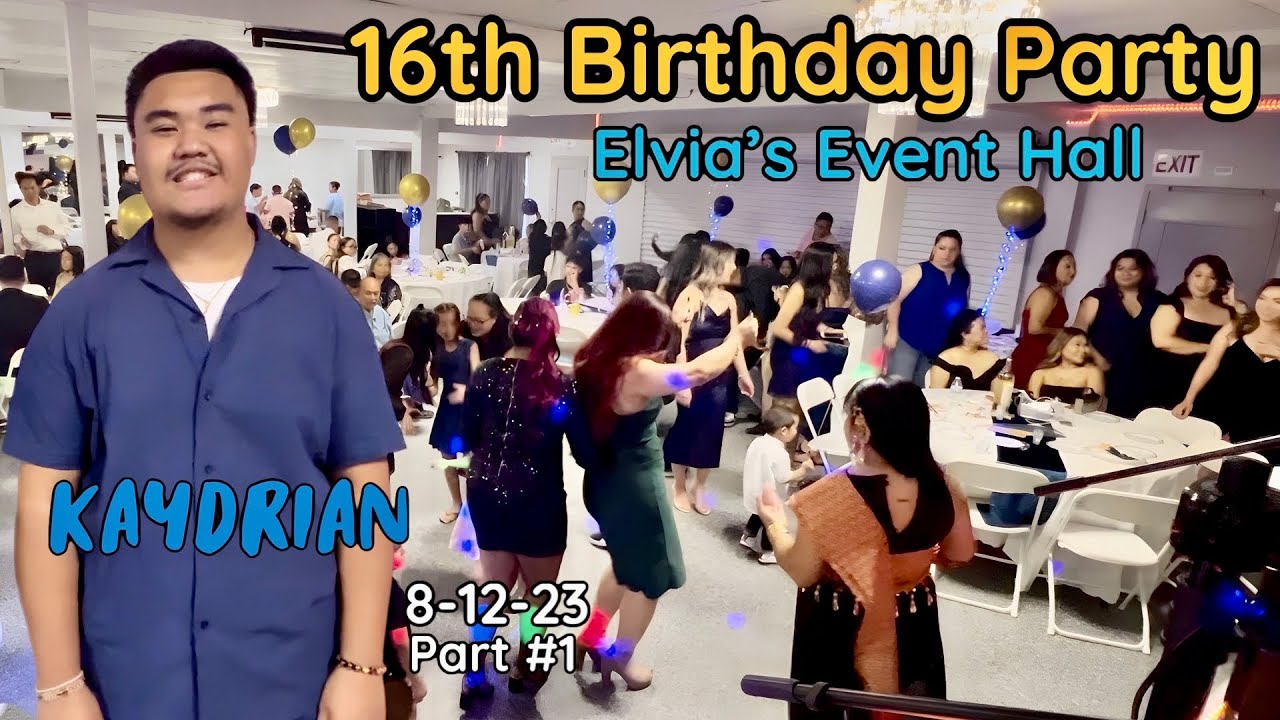 KAYDRIAN’s 16th Birthday Party at Elvia’s Event Hall on 8-12-23 Part #1 #khmer #karaoke #party
