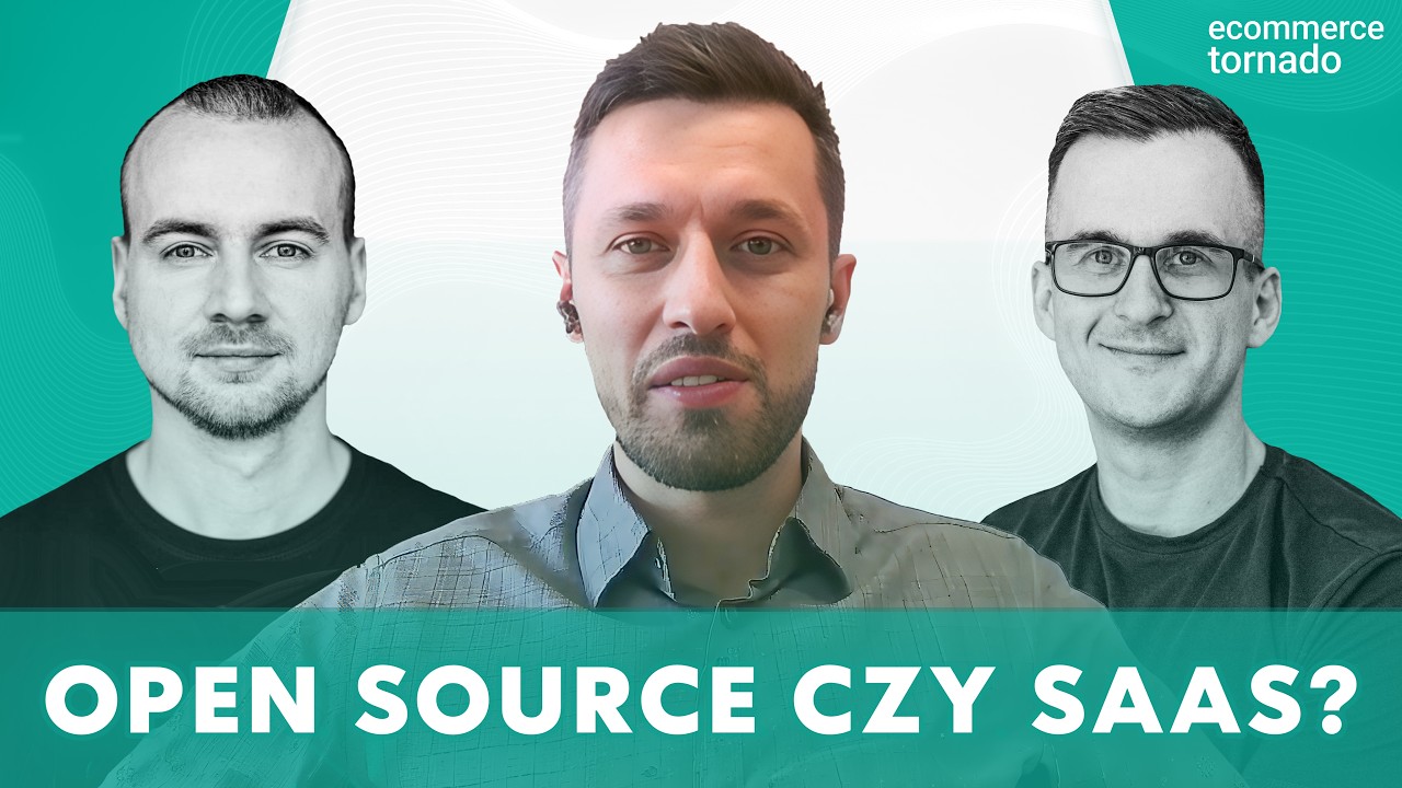E-commerce Tornado #1: Open Source czy SaaS?