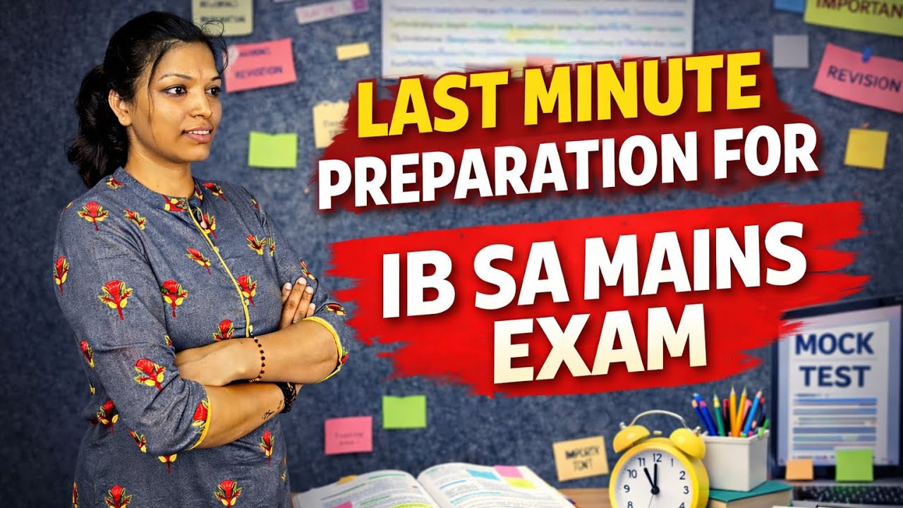 LAST MINUTE PREPARATION FOR IB SA MAINS