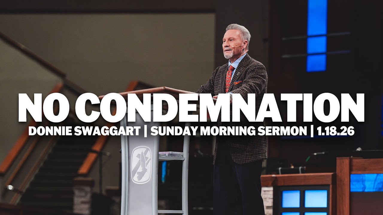 No Condemnation | Donnie Swaggart | Sunday Morning Sermon