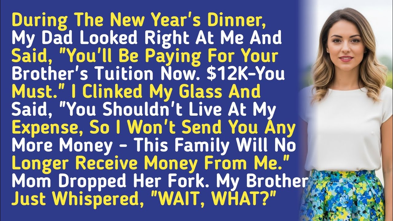 During The New Year's Dinner, My Dad Looked Right At Me And Said, 