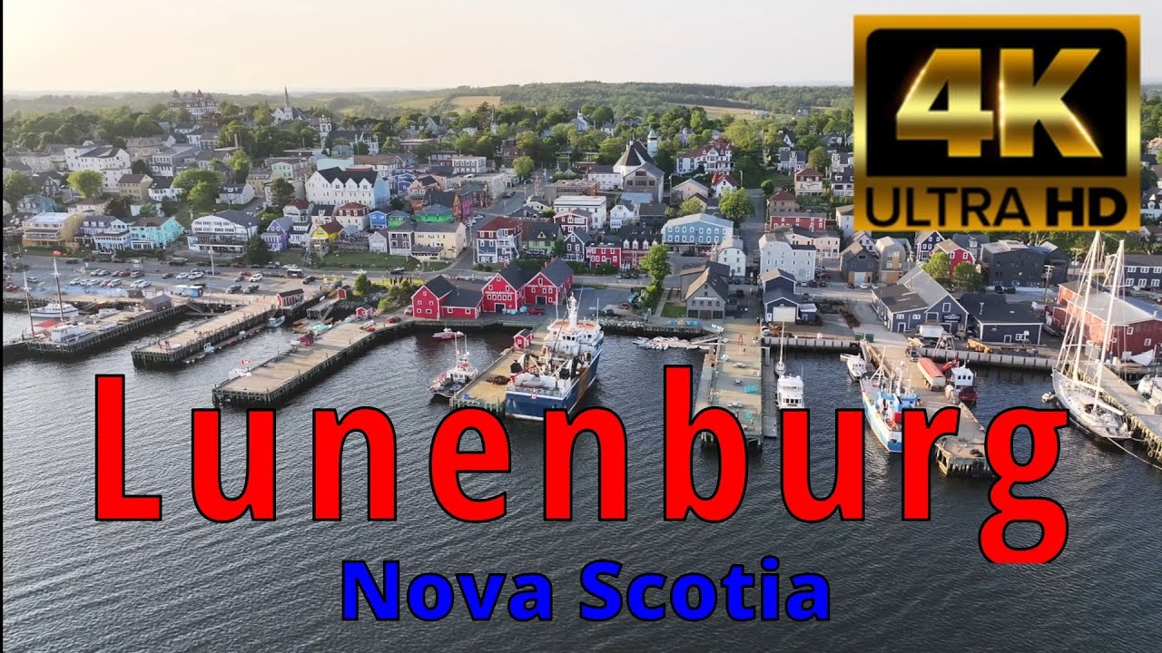Lunenburg Nova Scotia in 4kHD.
