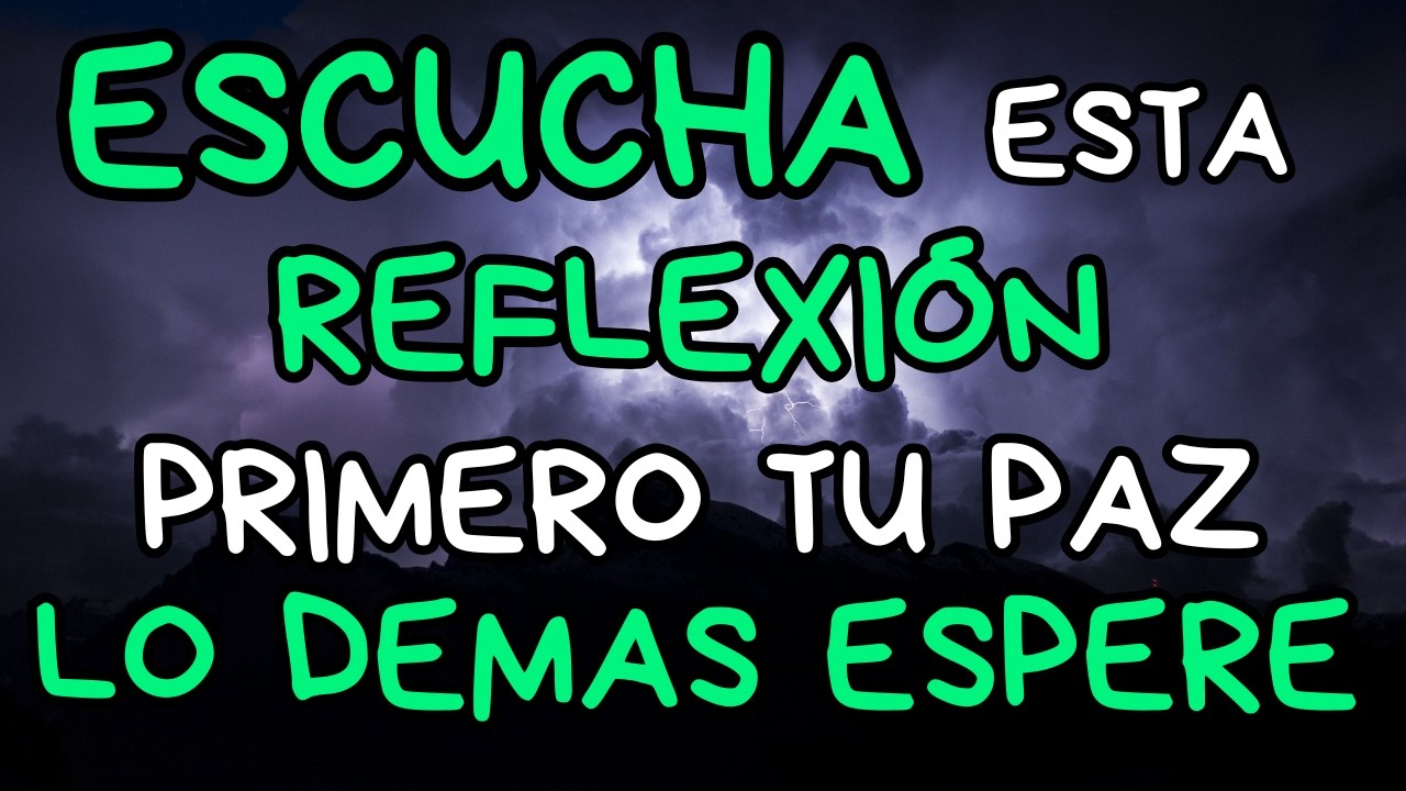 Primero TU PAZ después TODO lo DEMAS | Reflexión, Gratitud, Motivación