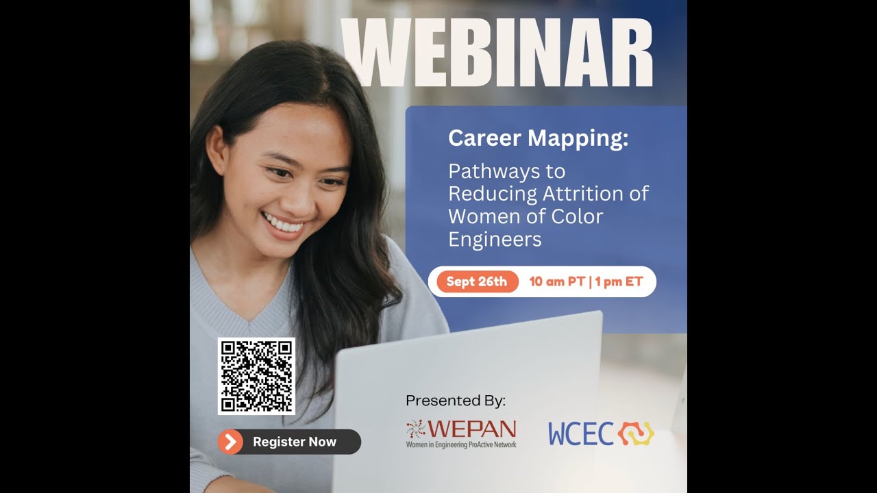 Career Mapping: Pathways to reducing Attrition of Women of Color Engineers