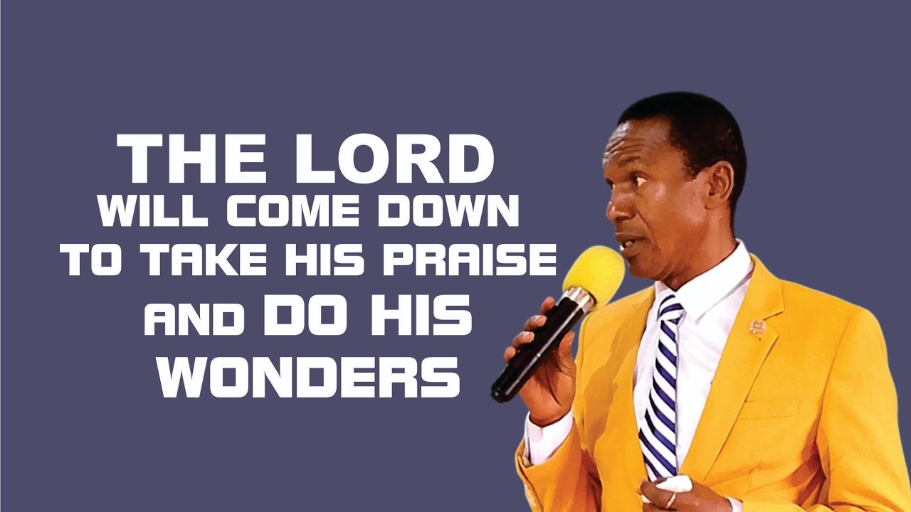The Lord Will Come Down To Take His Praise And Do His Wonders | Amb. T. S. Green Ofre 