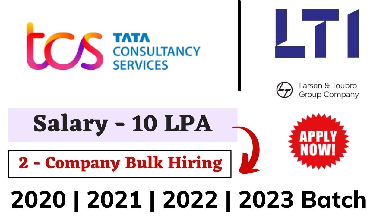 TCS | LTI Off Campus Drive 2020 | 2021 | 2022 | 2023 Batch - Tcs Hackquest | Salary 10LPA