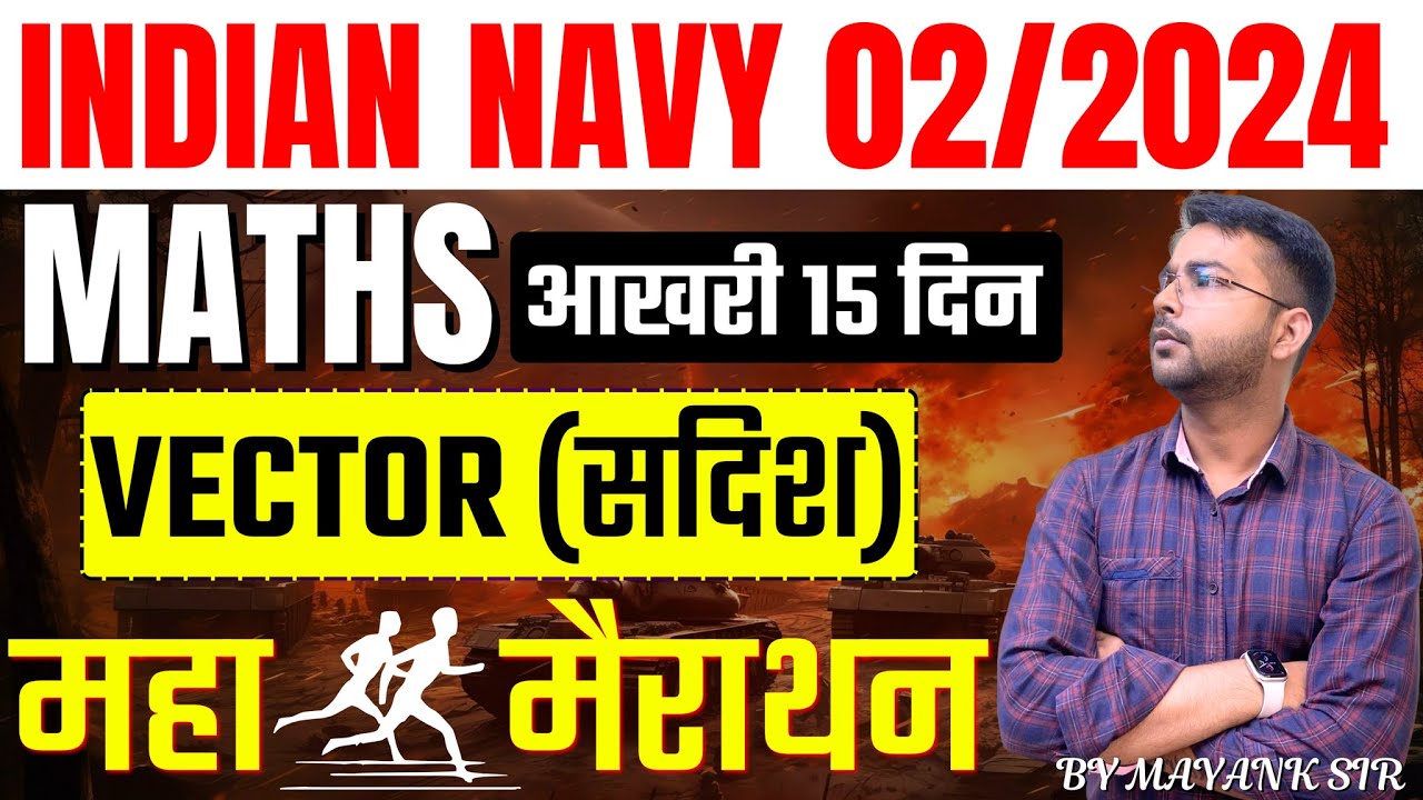 Navy 2 2024 Math महामैराथन | Navy SSR 2 2024 Maths | Navy Mock test Class by Mayank sir