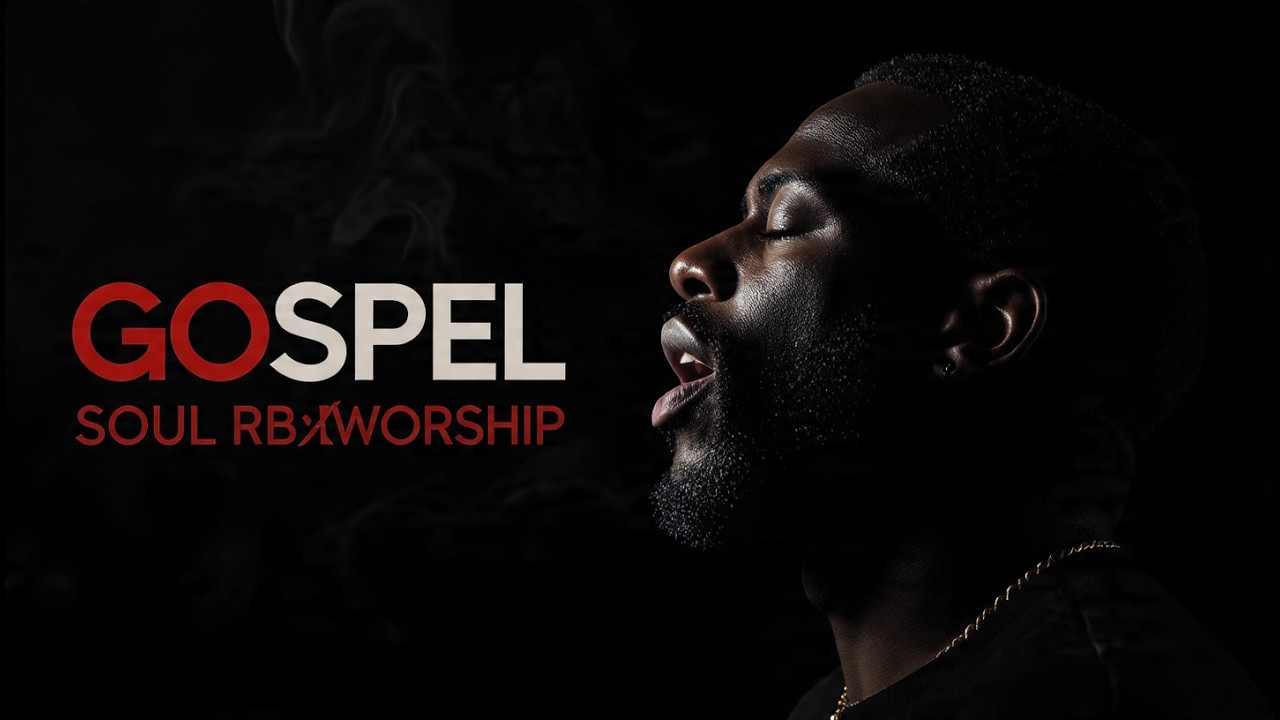 Soulful Gospel R&B Worship Playlist | 2+ Hours of Deep Healing & Spiritual Peace