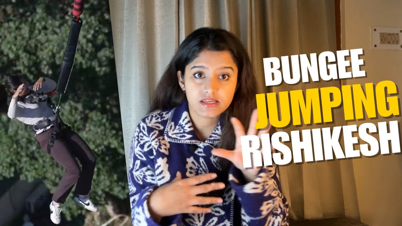 BUNGEE JUMPING IN RISHIKESH| Things you should know before jumping 😱