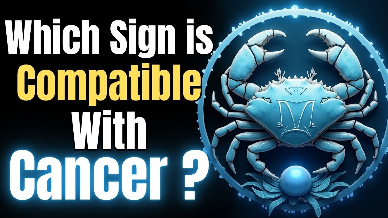 Which Sign Is Cancer Compatible With? 4 Perfect Love Matches