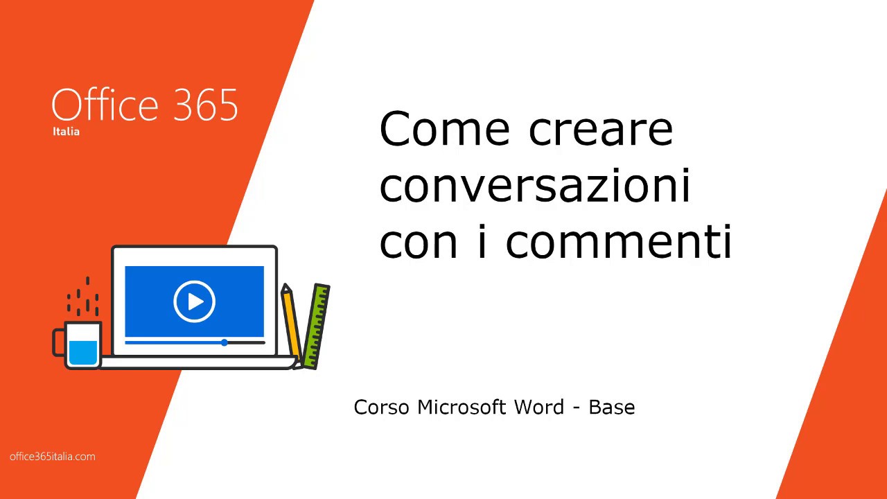 Corso Word 2020 - Come creare conversazioni con i commenti