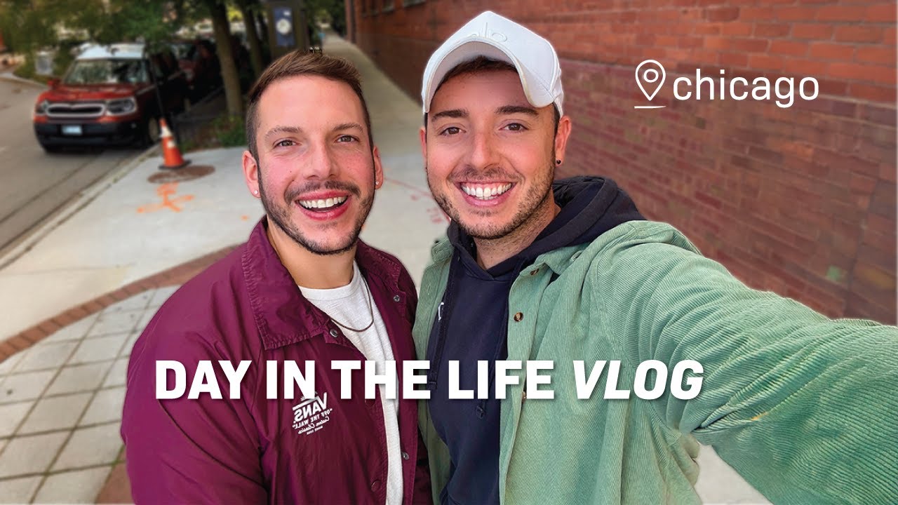 A TYPICAL DAY IN THE LIFE VLOG | LIVING IN CHICAGO | Chris and Tyler