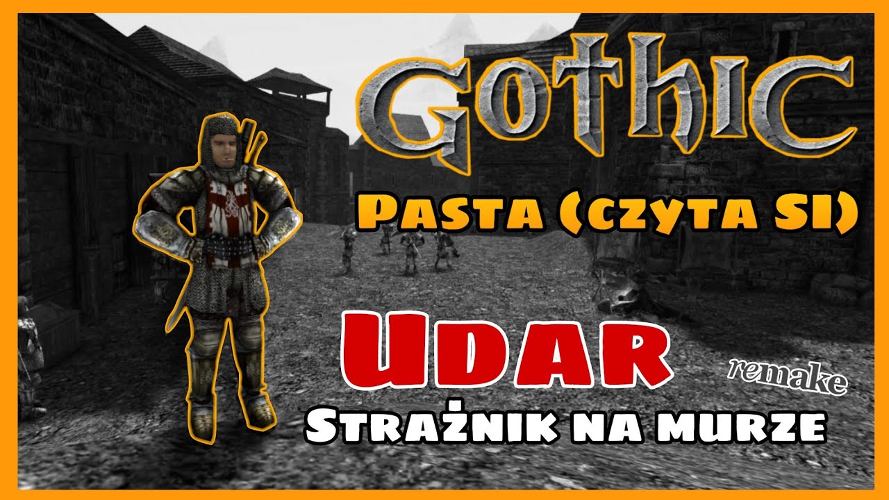 Gothic pasta - Udar, strażnik na murze (czyta SI)