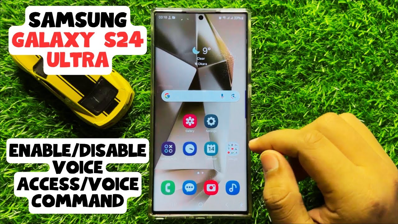 Как включить/отключить голосовой доступ/голосовые команды на Samsung Galaxy S24 Ultra