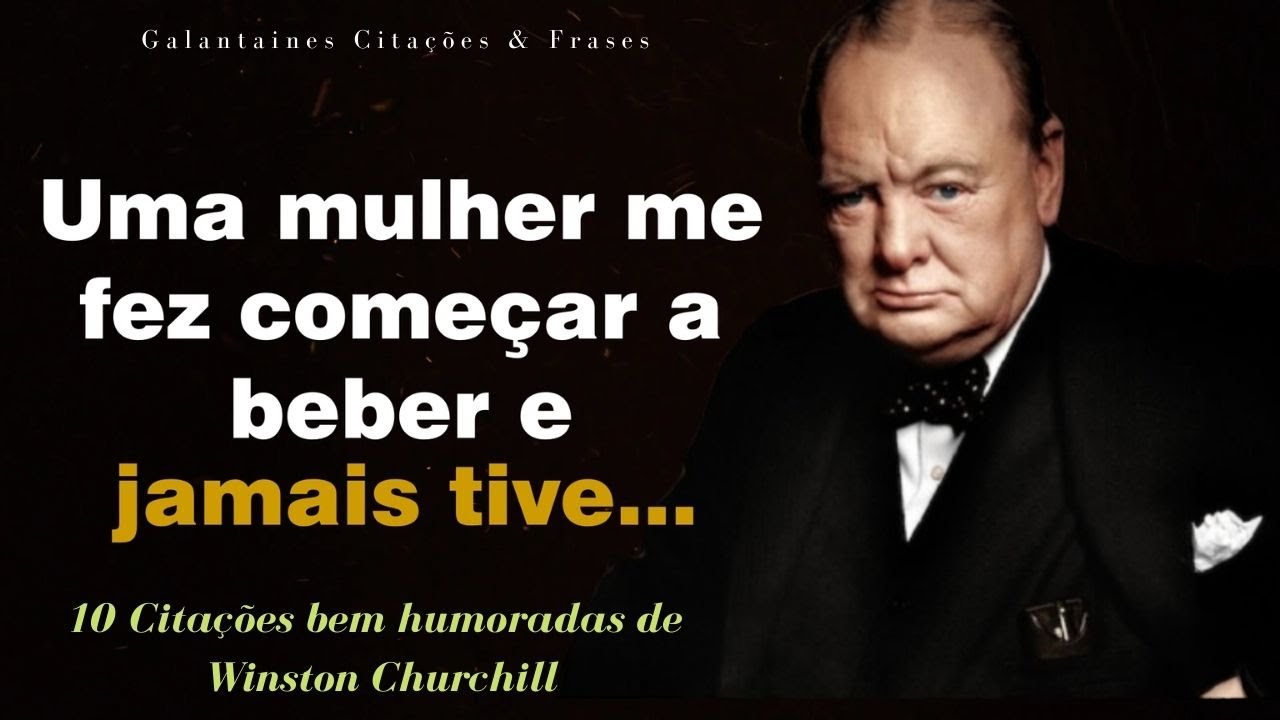 10 Citações bem humoradas de Winston Churchill