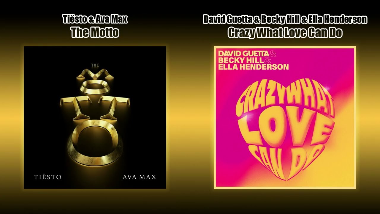 Tiësto, Ava Max & David Guetta - The Motto / Crazy What Love Can Do (Mashup)