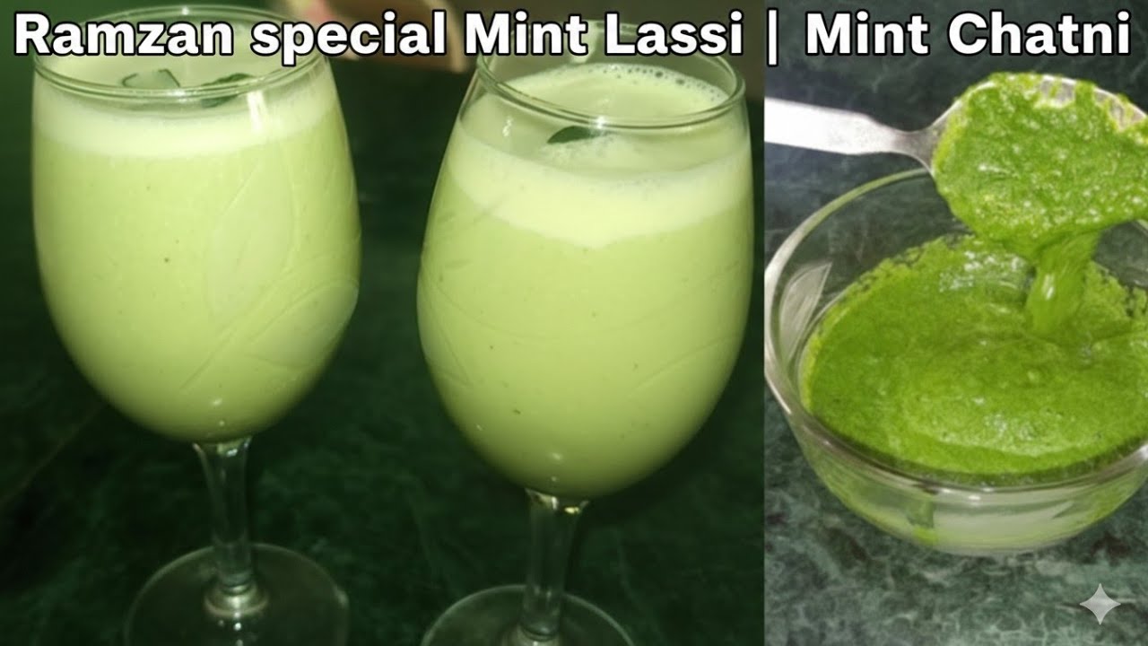 Ramzan Special: Refreshing Mint Lassi & Spicy Mint Chatni Recipe