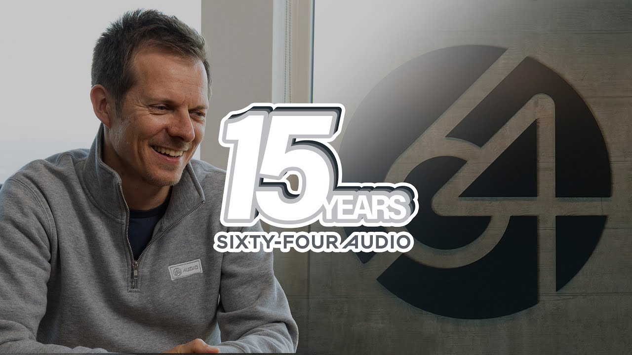 64 Audio | Celebrating 15 Years