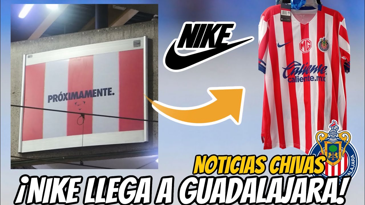 🚨¡NIKE YA SE ANUNCIA en LAS CALLES de GUADALAJARA! *HABRÁ EVENTO de NIKE en GDL* NOTICIAS CHIVAS