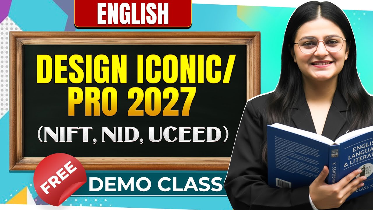 English (NIFT, NID, UCEED) | Design Iconic/Pro 2027 Batch | Free Demo&nbsp;Lecture