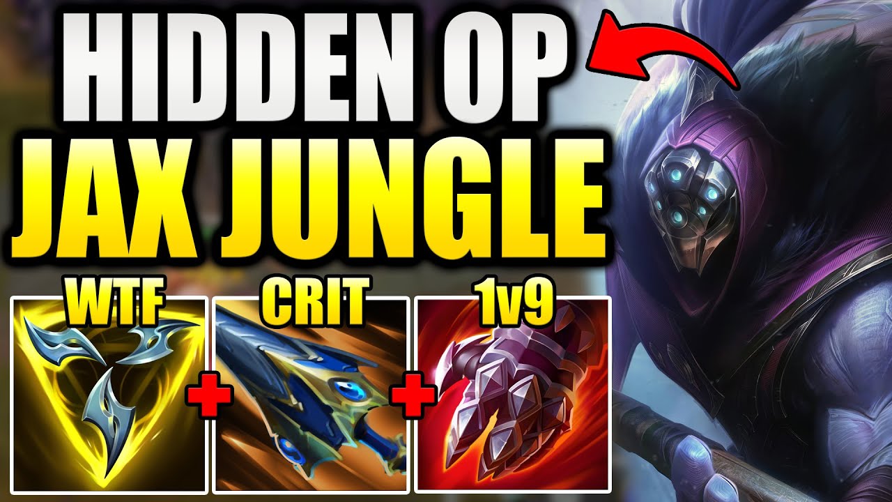 JAX JUNGLE IS A VERY POWERFUL JUNGLER THAT NOBODY ACTUALLY PLAYS