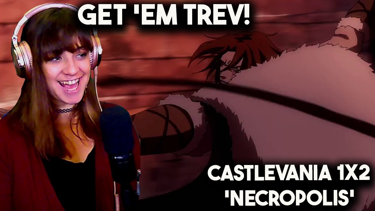 Реакция Лорен! *Ладно, Тревор! Преподай этим дуракам УРОК!* Castlevania 1x2 «Некрополис»