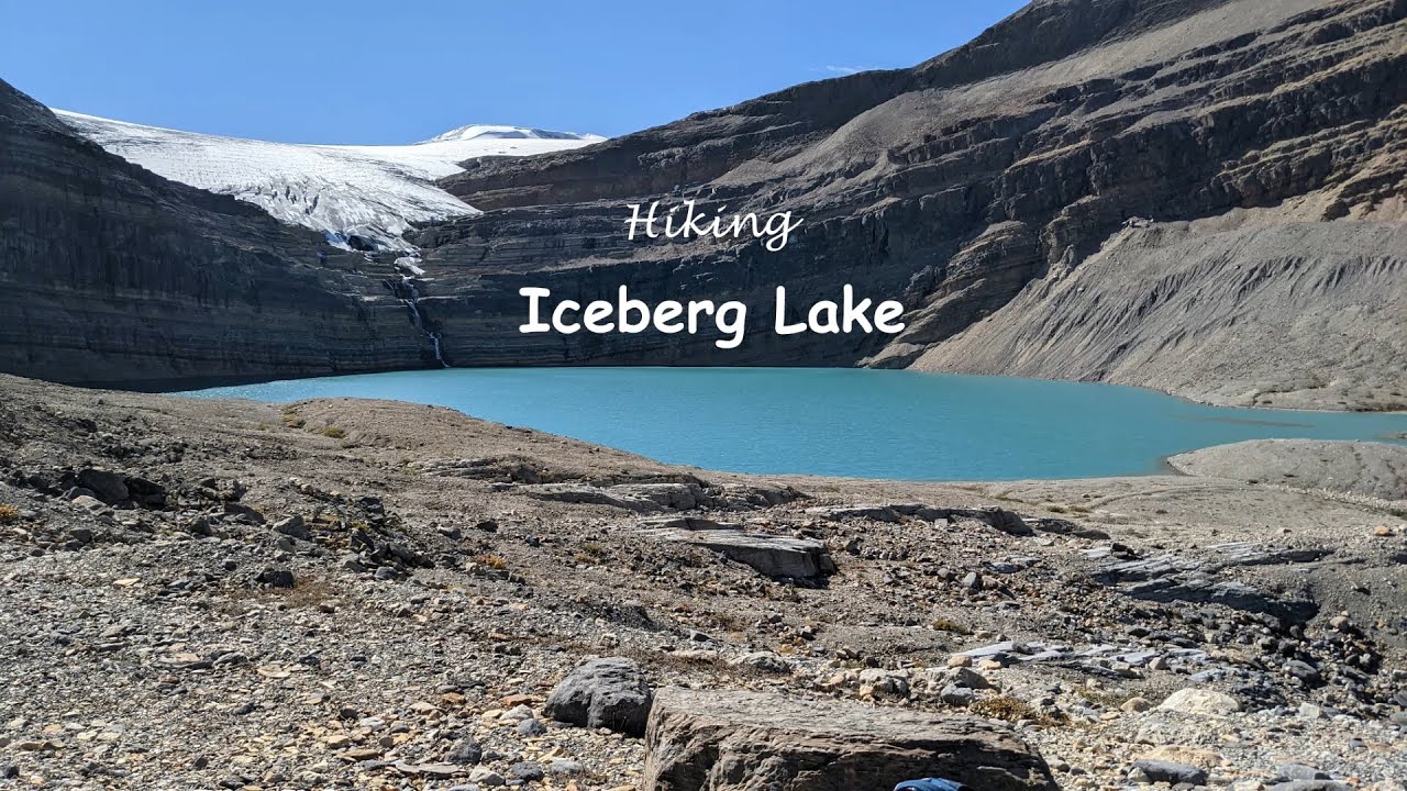 Hiking Iceberg Lake via Bow Lake, Alberta 2021