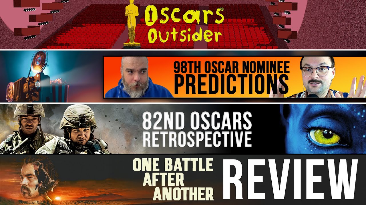 Oscar Nomination Predictions, the 82nd Oscars, and One Battle After Another